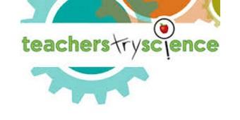 Teachers TryScience