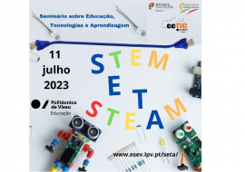 Seminário Educação, Tecnologias e Aprendizagem - Educação STE(A)M 