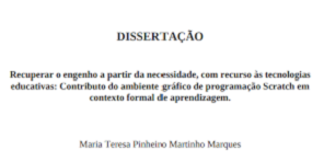 Recuperar o engenho a partir da necessidade, com recurso às tecnologias educativas.